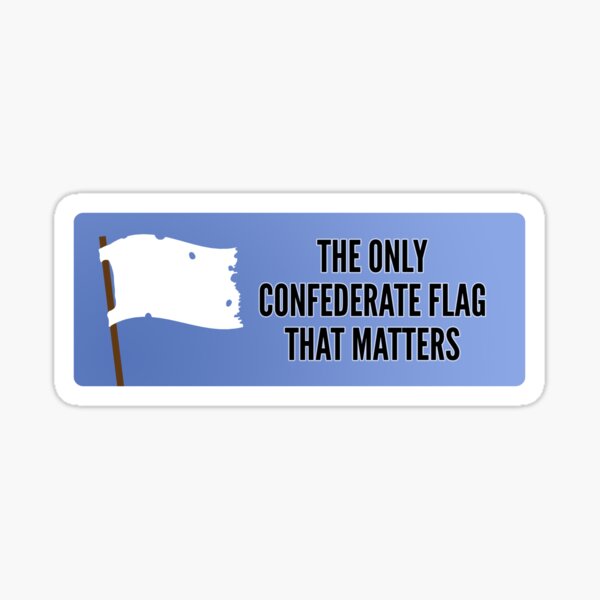 'The Only Confederate Flag that Matters' - Stickers, Mugs etc. Sticker