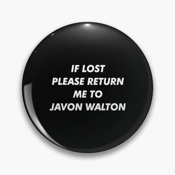 Item preview, If Lost Please Return Me To Javon Walton    designed and sold by JaimeCooper.