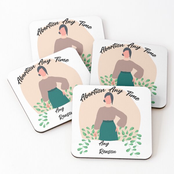 Item preview, abortion any time any reason designed and sold by aither81.