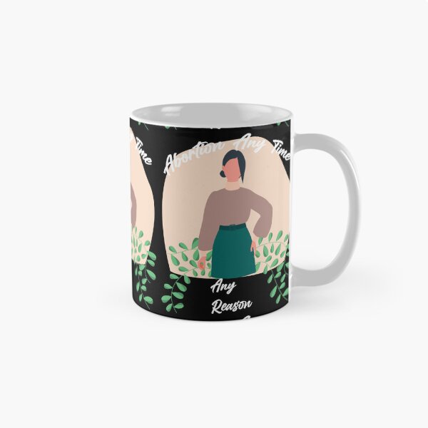Item preview, abortion any time any reason designed and sold by aither81.