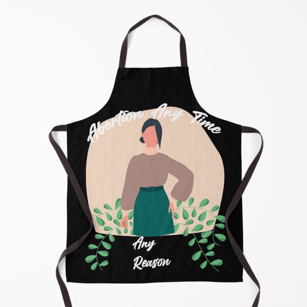 Item preview, abortion any time any reason designed and sold by aither81.
