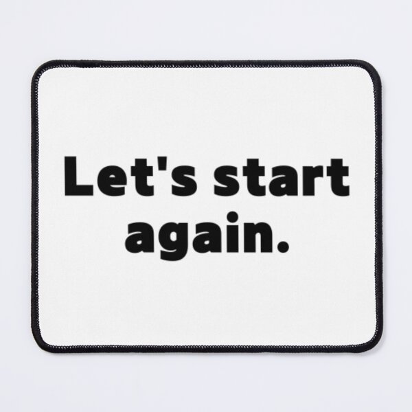 Item preview, Let's start again. designed and sold by jaeking33.