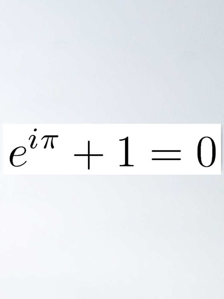 "The Beautiful Equation Euler's Identity" Poster by luckylucy Redbubble
