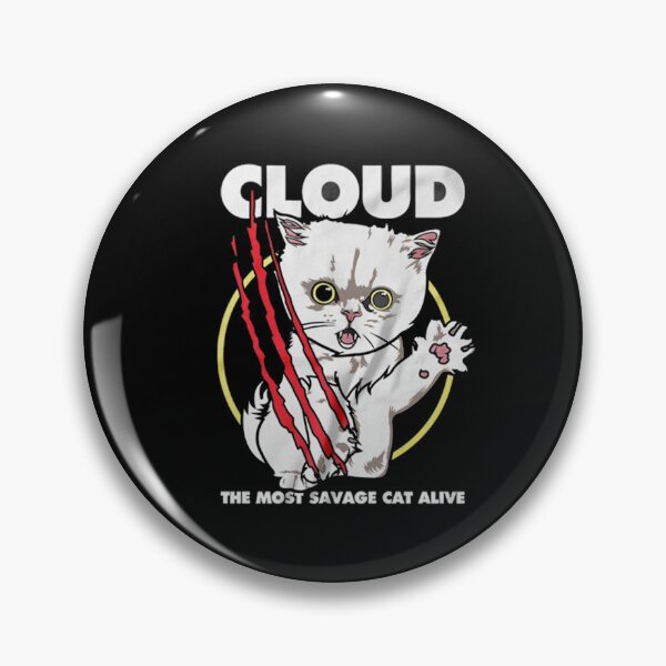 Item preview, Cloud the most Savage Cat Alive   designed and sold by Hollandais2.