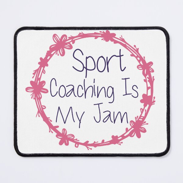 Item preview, Sport Coaching Is My Jam designed and sold by medbdj.