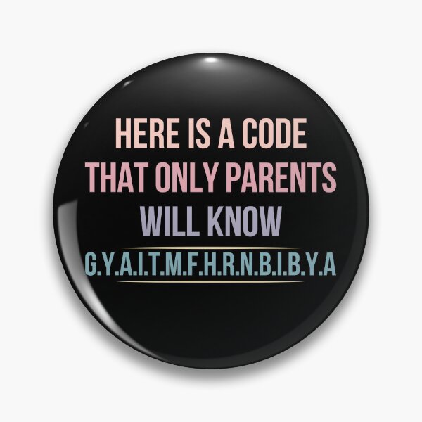 Item preview, Here Is A Code That Only Parents Will Know designed and sold by Tremendo.