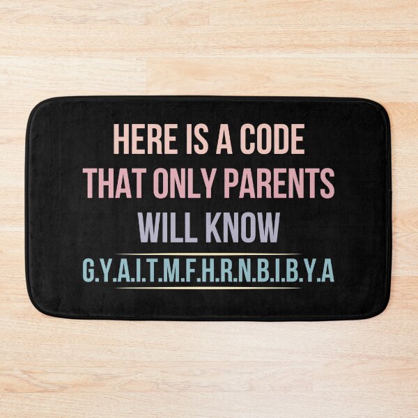 Item preview, Here Is A Code That Only Parents Will Know designed and sold by Tremendo.