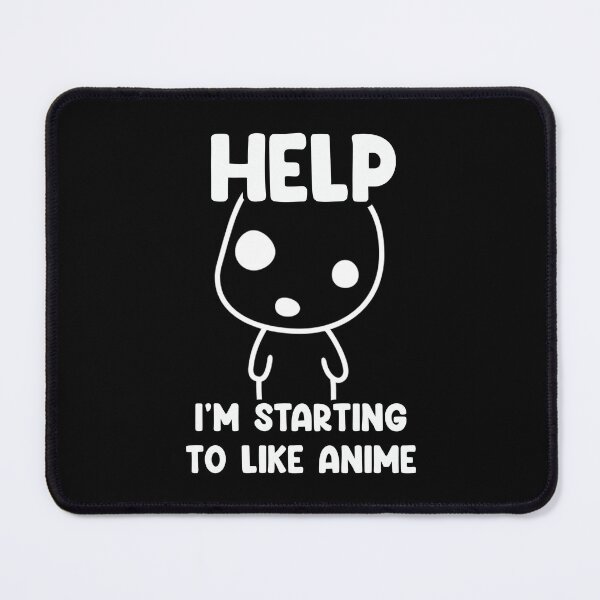 Item preview, stop i'm starting to like anime designed and sold by Made-By-Art.