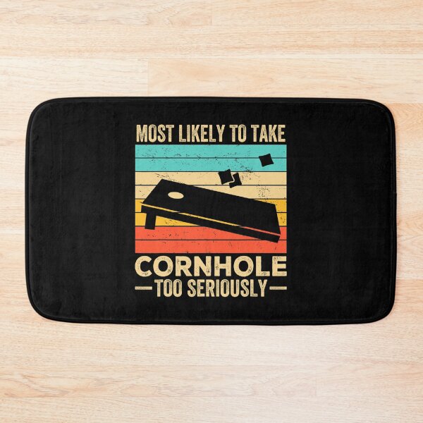 Item preview, Most Likely To Take Cornhole Too Seriously designed and sold by jennifer1el8527.