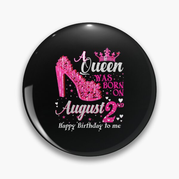 Artikelvorschau, Süß eine Königin wurde am 2. August geboren High Heels August Geburtstag entworfen und verkauft von najeeasjj098.