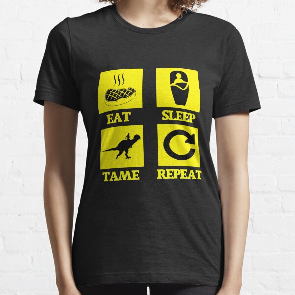 Ark Survival Evolved - EAT SLEEP TAME REPEAT Essential T-Shirt