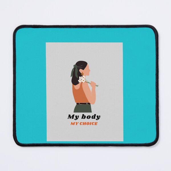 Item preview, My Body My Choice, Pro Choice designed and sold by ThierryGuillons.