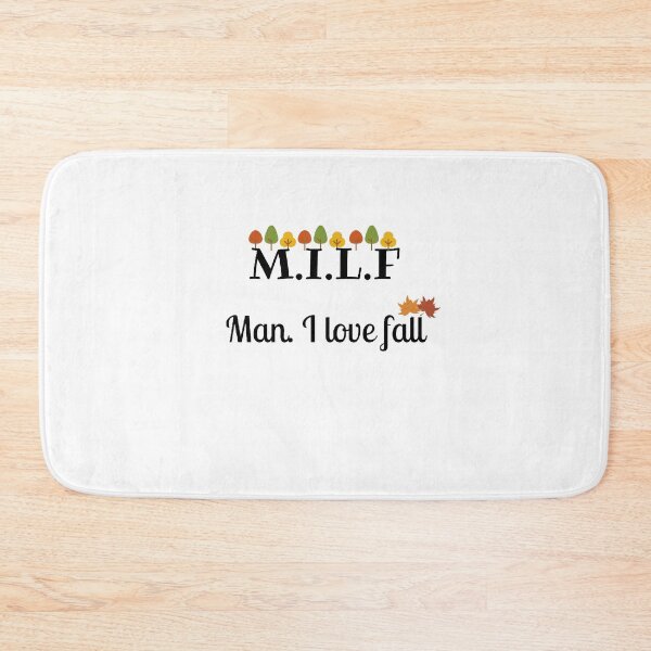 Item preview, Milf man I love fall  designed and sold by Wonka ⭐⭐⭐⭐⭐.