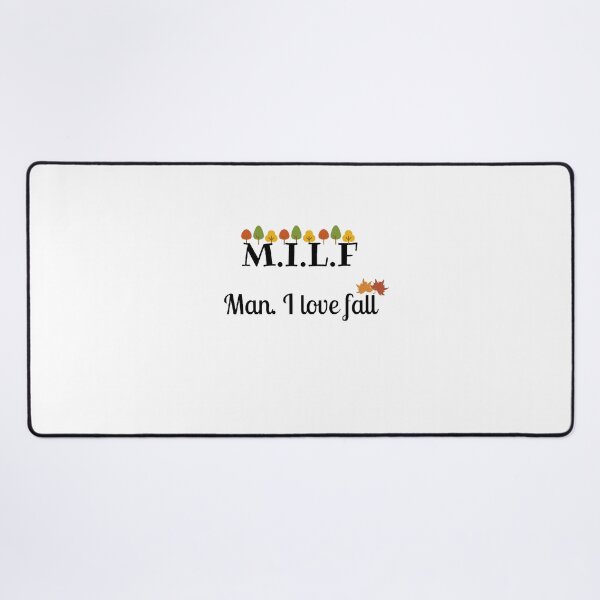 Item preview, Milf man I love fall designed and sold by Wonka ⭐⭐⭐⭐⭐.