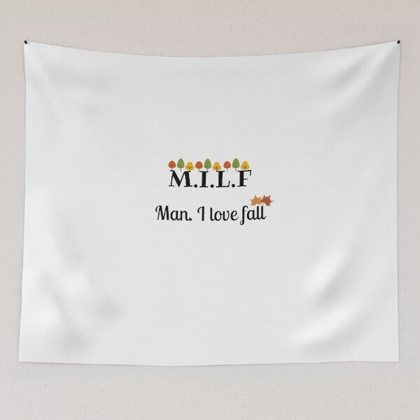 Item preview, Milf man I love fall  designed and sold by Wonka ⭐⭐⭐⭐⭐.
