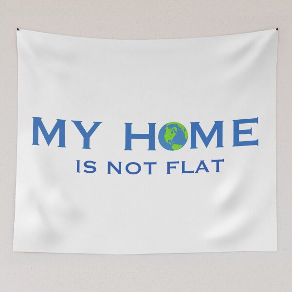 Item preview, My Home Is Not Flat designed and sold by VictorIos.