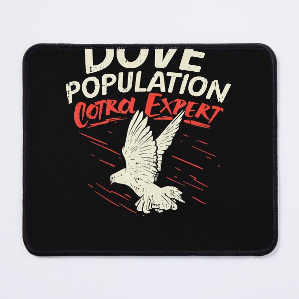 Item preview, Dove Population Control Expert for Dove Hunting designed and sold by AmyShort54.
