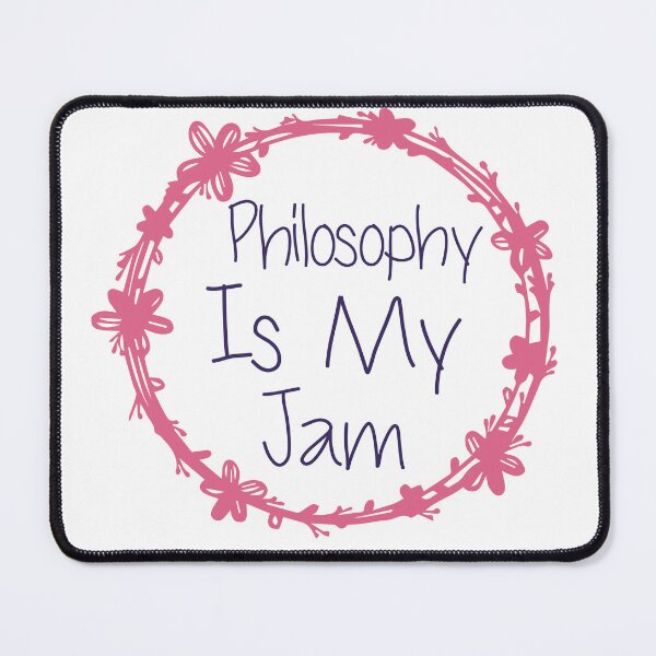 Item preview, Philosophy Is My Jam designed and sold by medbdj.