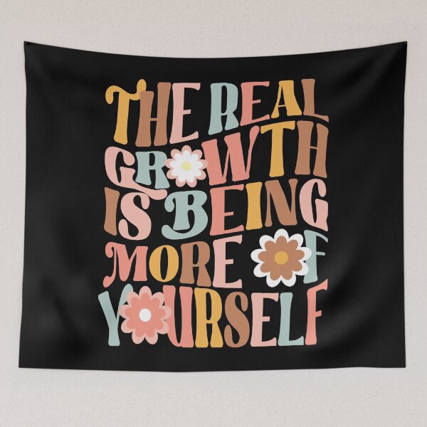 Item preview, The Real Growth Is Being More Of Yourself designed and sold by samah82.
