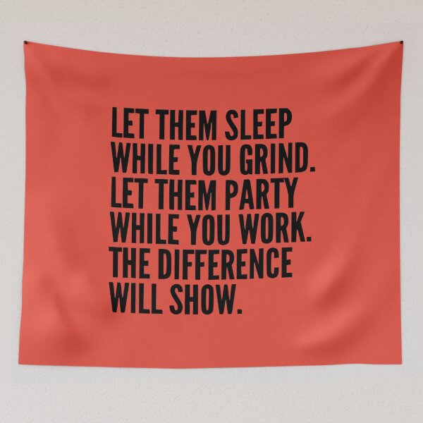 Item preview, Let Them Sleep While You Grind designed and sold by Froyd Wess.