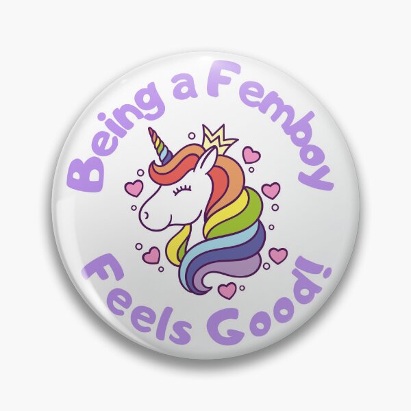 Item preview, Being a Femboy feels good Unicorn Femboy Sissy designed and sold by SISSY4SISSIES.