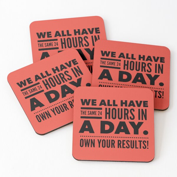 Item preview, We All Have The Same 24 Hours In A Day designed and sold by Froyd Wess.