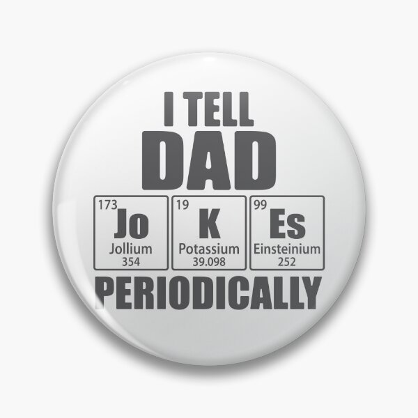 Item preview, I Tell Dad Jokes Periodically Periodic Table Elements designed and sold by TravelScientist.
