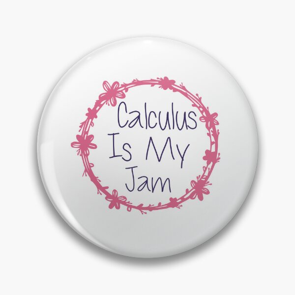 Item preview, Calculus Is My Jam designed and sold by medbdj.