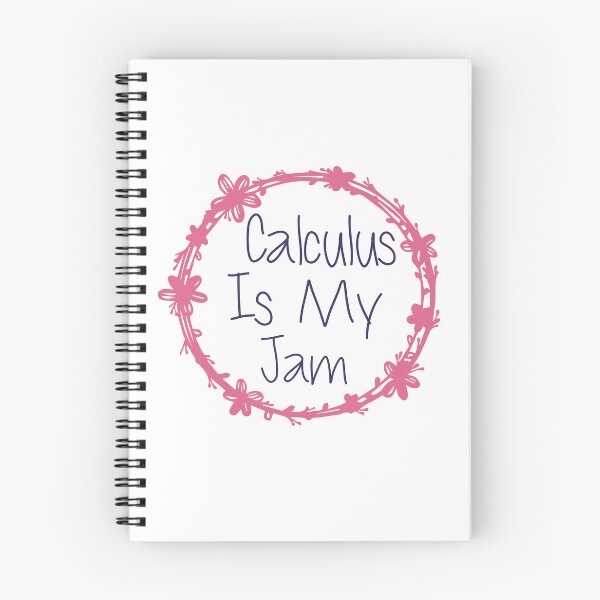 Item preview, Calculus Is My Jam designed and sold by medbdj.