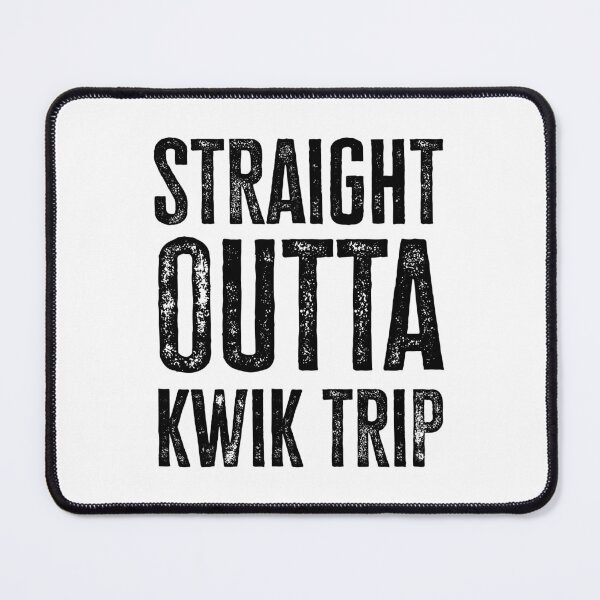 Item preview, Straight Outta Kwik Trip designed and sold by AdelDa19.