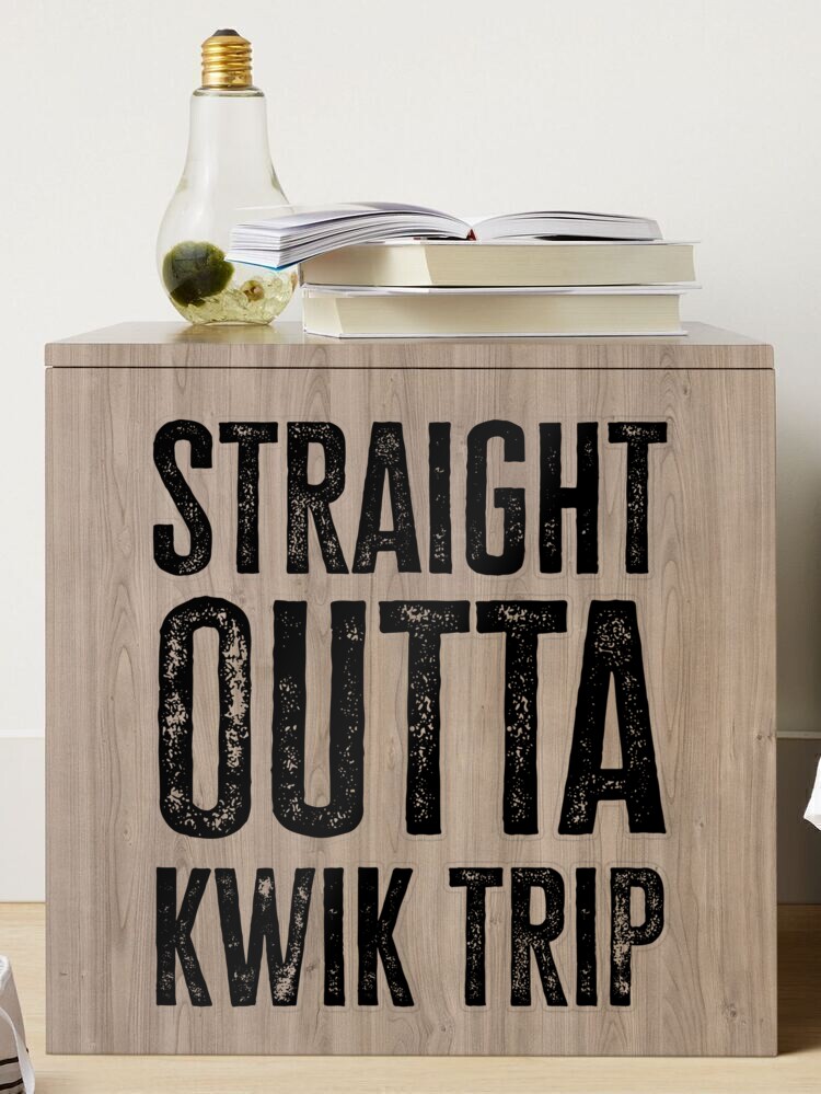 straight Outta Kwik Trip Sticker for Sale by AdelDa19