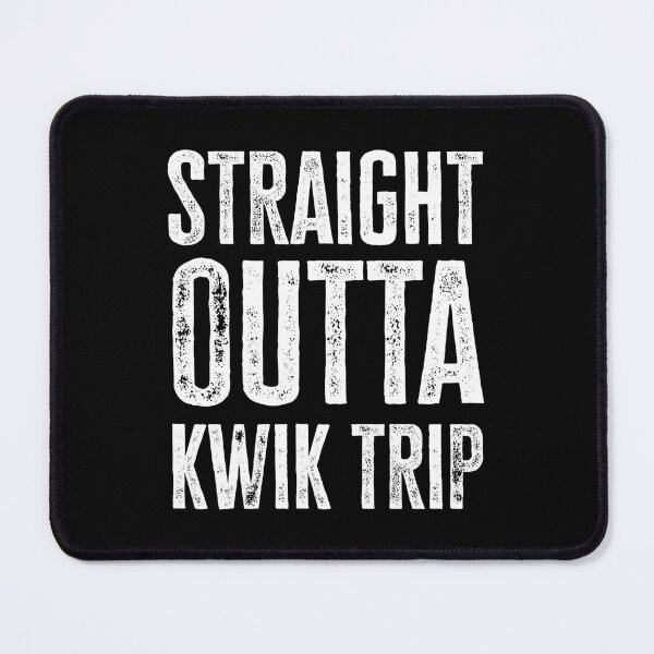 Item preview, straight Outta Kwik Trip designed and sold by AdelDa19.