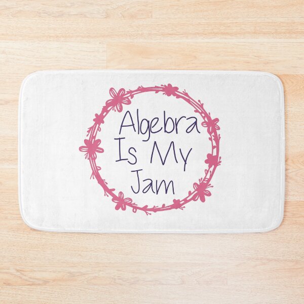 Item preview, Algebra Is My Jam designed and sold by medbdj.