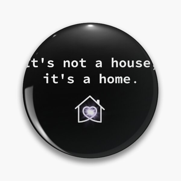 Item preview, It's not a house, It's a home designed and sold by BoganSlogan.