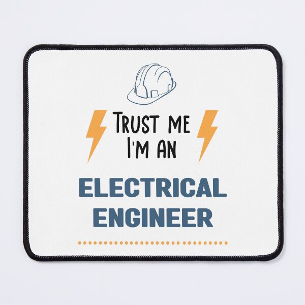 Item preview, Trust Me I'm An Electrical Engineer designed and sold by edwinvisuals.