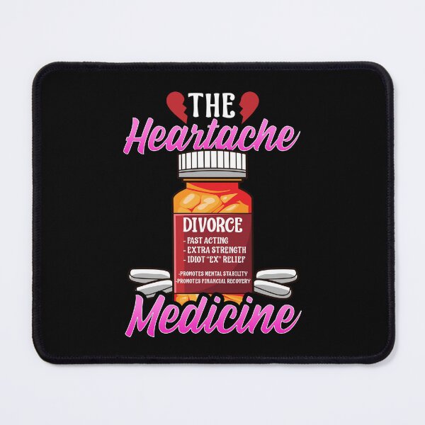 Item preview, Heartache Medicine Separated Humor Breakup Marriage Divorce designed and sold by Andy8891.