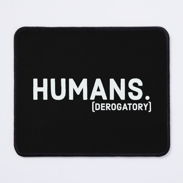 Item preview, Humans. designed and sold by bewareofpossum.
