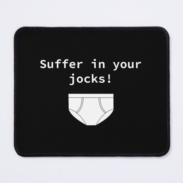 Item preview, Suffer in your jokes! designed and sold by BoganSlogan.