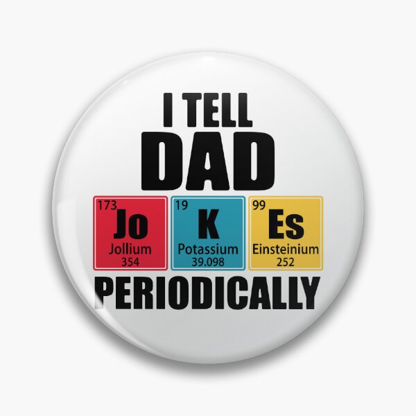 Item preview, I Tell Dad Jokes Periodically Periodic Table Elements designed and sold by TravelScientist.