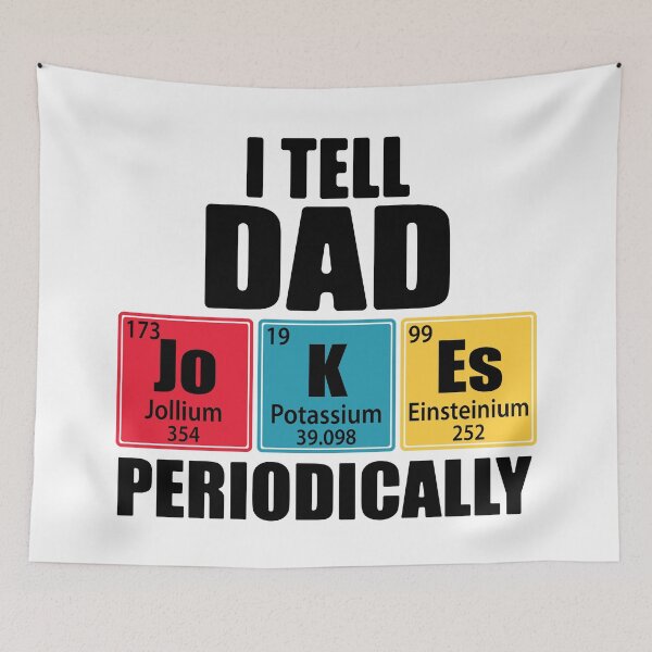 Item preview, I Tell Dad Jokes Periodically Periodic Table Elements designed and sold by TravelScientist.