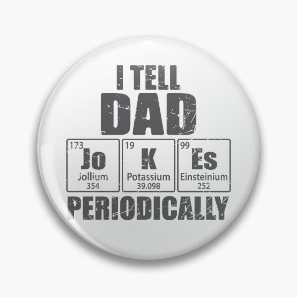 Item preview, I Tell Dad Jokes Periodically Periodic Table Elements designed and sold by TravelScientist.