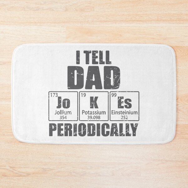 Item preview, I Tell Dad Jokes Periodically Periodic Table Elements designed and sold by TravelScientist.