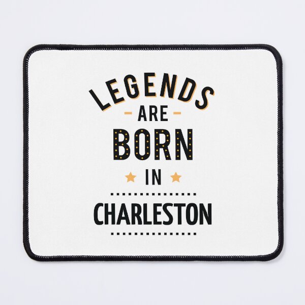 Item preview, Legends Are Born In Charleston designed and sold by ProjectX23.