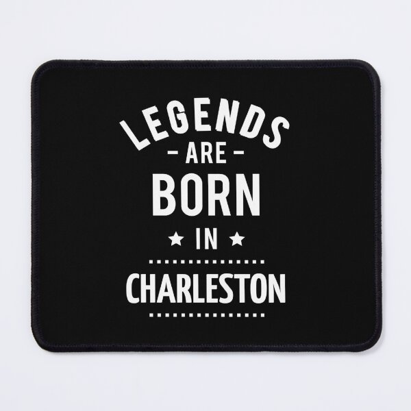 Item preview, Legends Are Born In Charleston designed and sold by ProjectX23.