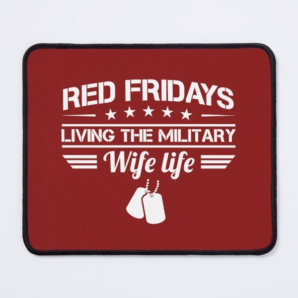Item preview, Red Fridays Military Wife Life designed and sold by jaygo.