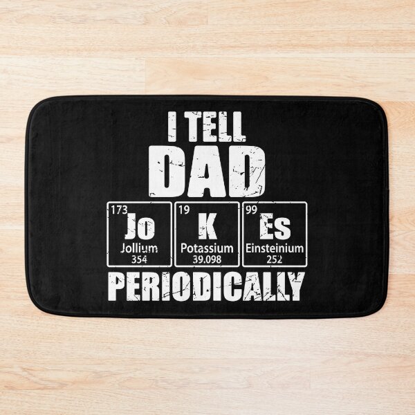 Item preview, I Tell Dad Jokes Periodically Periodic Table Elements designed and sold by TravelScientist.