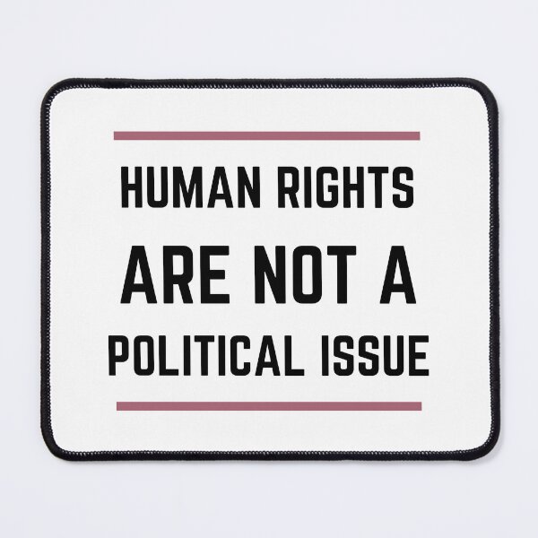 Item preview, Human Rights are NOT a Political Issue - Human Rights Stickers designed and sold by shalakacreats.
