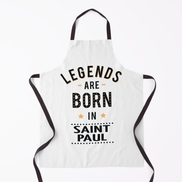 Item preview, Legends Are Born In Saint Paul designed and sold by GoodVibesWX9.