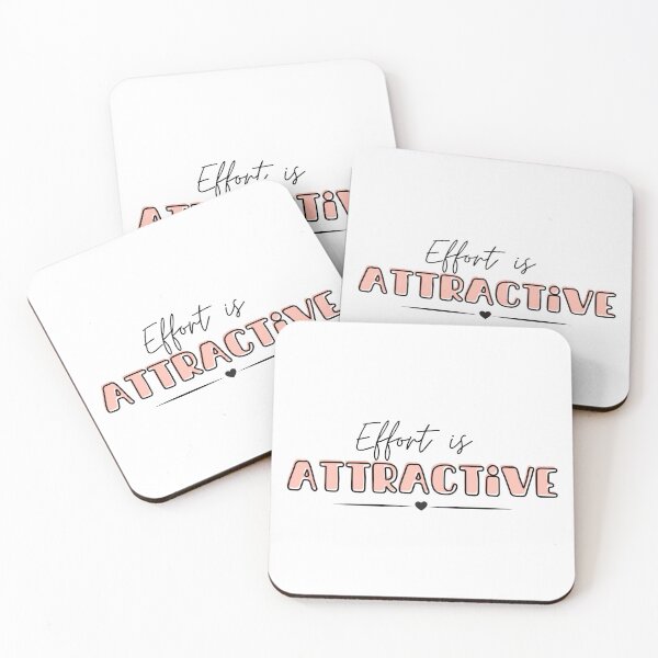 Item preview, Effort is Attractive - Cute Text Quote designed and sold by TheMajesticGoat.