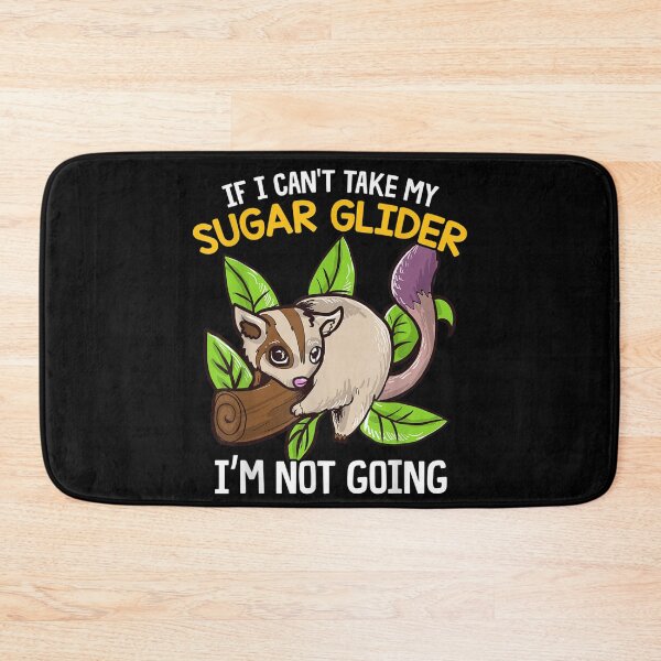 Item preview, If I Can't Take My Sugar Glider I'm Not Going, Baby Sugar Glider Gift Idea for Girls and Women designed and sold by laura-arcand.
